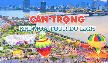 Infographic | Cẩn trọng, nhận diện sớm các chiêu trò lừa đảo khi mua tour du lịch