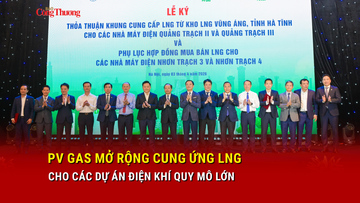 PV GAS mở rộng cung ứng LNG cho các dự án điện khí quy mô lớn