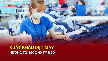 Xuất khẩu dệt may hướng tới mục tiêu 49 tỷ USD 