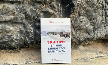 Ra mắt sách '30.4.1975: Sài Gòn không còn trận tuyến - Những ký ức về một ngày trọng đại'