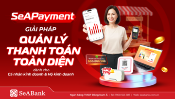 SeABank ra mắt SeAPayment hỗ trợ quản lý dòng tiền hiệu quả