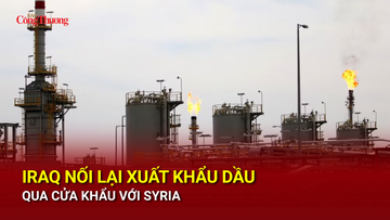 Iraq nối lại xuất khẩu dầu qua cửa khẩu với Syria