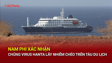 Nam Phi xác nhận chủng virus Hanta lây nhiễm chéo trên tàu du lịch