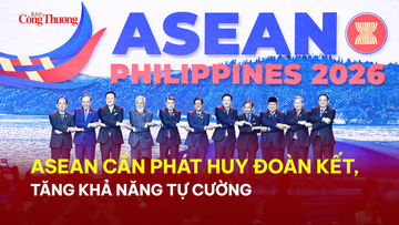 ASEAN cần phát huy đoàn kết, tăng khả năng tự cường