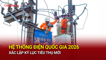 Hệ thống điện quốc gia 2026 xác lập kỷ lục tiêu thụ mới
