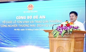 Công bố Đề án tổ chức Lễ tôn vinh và Trao giải thưởng 'Công nghiệp, Thương mại, Dịch vụ Việt Nam'