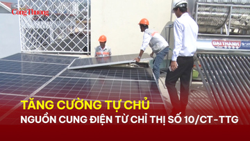 Tăng cường tự chủ nguồn cung điện từ Chỉ thị số 10/CT-TTg