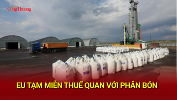 EU tạm miễn thuế quan với phân bón