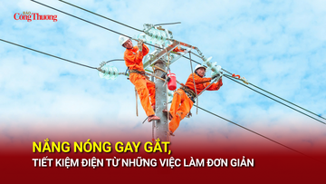 Nắng nóng gay gắt, tiết kiệm điện từ những việc làm đơn giản