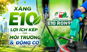 Xăng E10: Lợi ích kép cho môi trường và động cơ