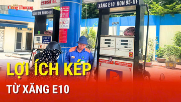 Lợi ích kép từ xăng E10