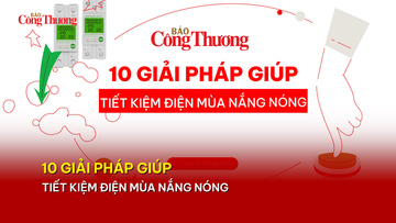 10 giải pháp giúp tiết kiệm điện mùa nắng nóng