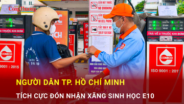 Người dân TP. Hồ Chí Minh tích cực đón nhận xăng sinh học E10