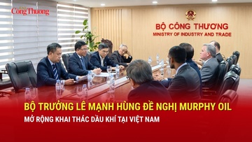 Bộ trưởng Lê Mạnh Hùng đề nghị Murphy Oil mở rộng khai thác dầu khí tại Việt Nam