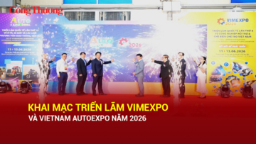 Khai mạc Triển lãm Vimexpo và Vietnam AutoExpo năm 2026 