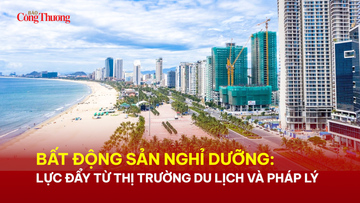 Bất động sản nghỉ dưỡng hưởng lợi từ đà tăng trưởng du lịch