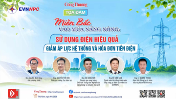 Miền Bắc vào mùa nắng nóng: Sử dụng điện hiệu quả giảm áp lực hệ thống và hóa đơn tiền điện