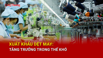 Xuất khẩu dệt may: Tăng trưởng trong thế khó
