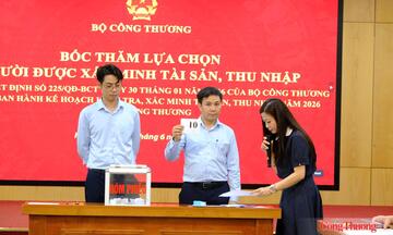 Bộ Công Thương tổ chức Hội nghị Bốc thăm lựa chọn người được xác minh tài sản, thu nhập năm 2026