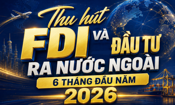 Infographic | Thu hút FDI 6 tháng đầu năm 2026 tăng cao nhất trong 5 năm qua