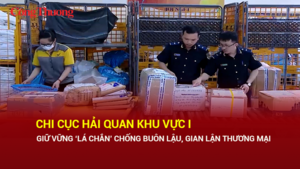 Chi cục Hải quan khu vực I: Giữ vững 'lá chắn' chống buôn lậu, gian lận thương mại