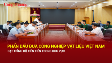 Phấn đấu đưa công nghiệp vật liệu Việt Nam đạt trình độ tiên tiến trong khu vực