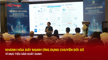 Khánh Hòa đẩy mạnh ứng dụng chuyển đổi số vì mục tiêu sản xuất xanh 