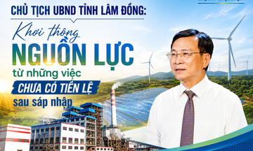 Chủ tịch UBND tỉnh Lâm Đồng: Khơi thông nguồn lực từ những việc chưa có tiền lệ sau sáp nhập