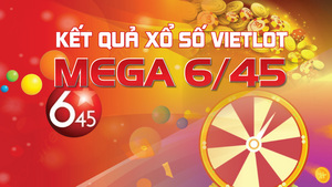 Vietlott Mega 22/7, trực tiếp kết quả xổ số Mega 6/45 hôm nay 22/7