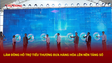 Lâm Đồng hỗ trợ tiểu thương đưa hàng hóa lên nền tảng số