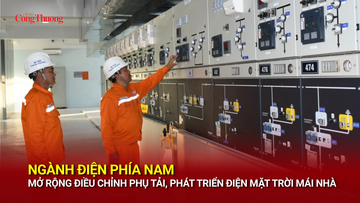 Ngành điện phía Nam mở rộng điều chỉnh phụ tải, phát triển điện mặt