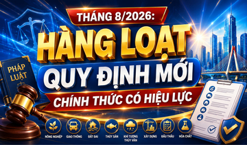 Infographic: Tháng 8/2026: Hàng loạt quy định mới có hiệu lực