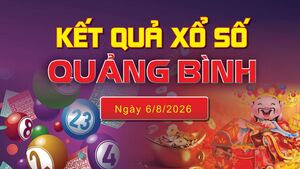 XSQB 6/8, trực tiếp kết quả xổ số Quảng Bình hôm nay 6/8/2026