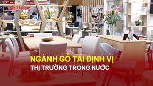 Ngành gỗ tái định vị thị trường trong nước