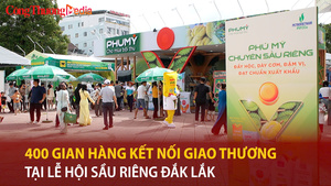 400 gian hàng kết nối giao thương tại Lễ hội Sầu riêng Đắk Lắk