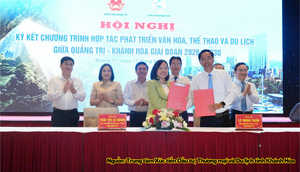 Khánh Hòa và Quảng Trị ký kết hợp tác phát triển văn hóa, du lịch