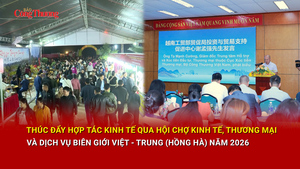 Thúc đẩy hợp tác qua Hội chợ Kinh tế, Thương mại, Du lịch biên giới Việt - Trung (Hồng Hà) năm 2026