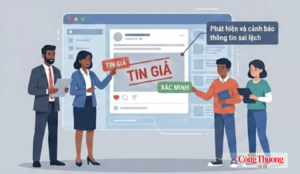 Quy định mới về xử lý tin giả, tin sai sự thật