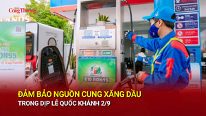 Đảm bảo nguồn cung xăng dầu trong dịp lễ Quốc khánh 2/9