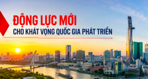 Động lực mới cho khát vọng quốc gia phát triển