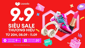 Lazada khởi động siêu sale 9.9, tung voucher giảm đến 9 triệu đồng
