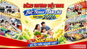 Công Thương Việt Nam trong bức tranh toàn cầu đầu năm 2026 - Bài 7: Sức mua và túi tiền người Việt