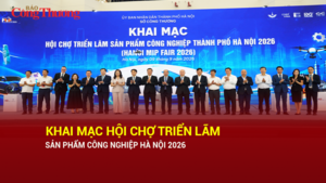 Khai mạc Hội chợ triển lãm sản phẩm công nghiệp Hà Nội 2026
