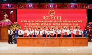 Kiểm toán nhà nước ký Quy chế phối hợp với 4 tỉnh Thái Nguyên, Tuyên Quang, Bắc Ninh, Cao Bằng