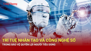 Trí tuệ nhân tạo và công nghệ số trong bảo vệ quyền lợi người tiêu dùng