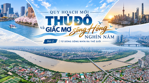 Quy hoạch mới Thủ đô và giấc mơ sông Hồng nghìn năm - Bài 2: Từ dòng sông nhìn ra thế giới