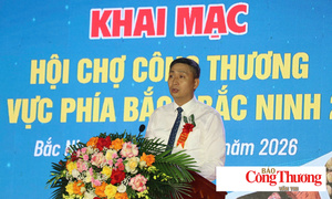 Khai mạc Hội chợ Công Thương khu vực phía Bắc - Bắc Ninh 2026