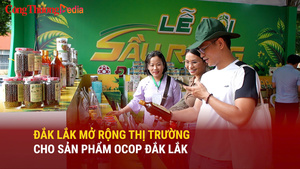 Đắk Lắk mở rộng thị trường cho sản phẩm OCOP