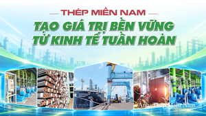 Thép Miền Nam tạo giá trị bền vững từ kinh tế tuần hoàn