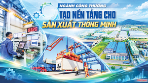 E-magazine | Ngành Công Thương tạo nền tảng cho sản xuất thông minh